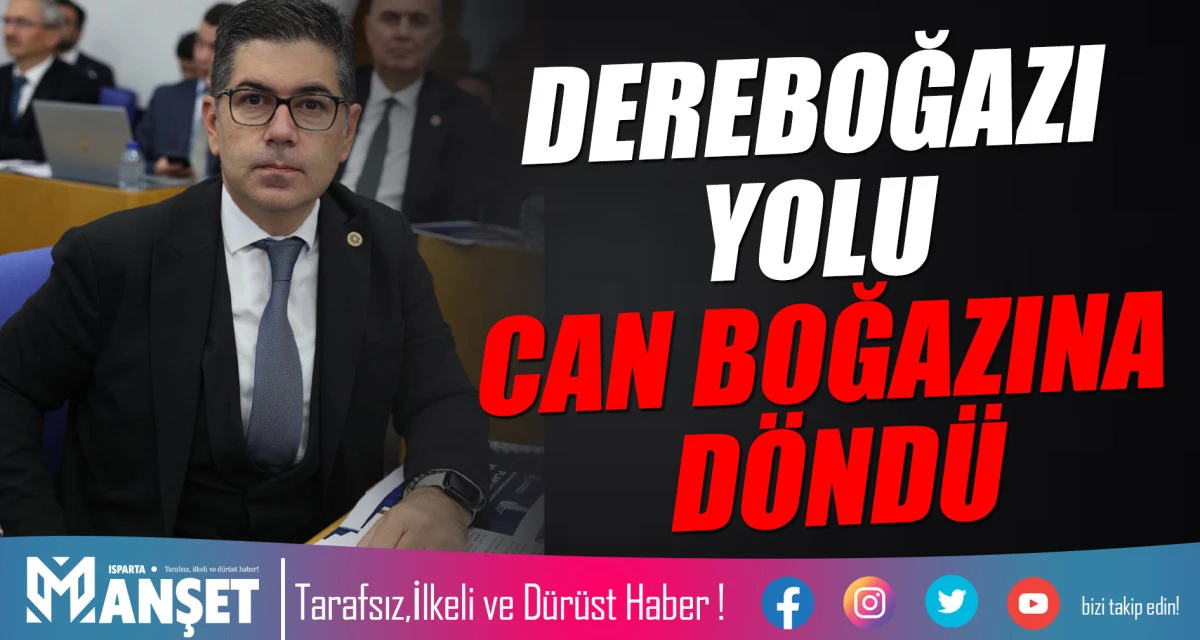 DEREBOĞAZI YOLU CAN BOĞAZINA D&Ouml;ND&Uuml;