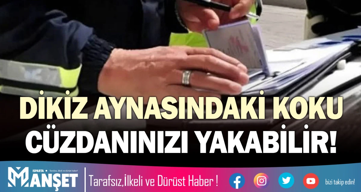 DİKİZ AYNASINDAKİ KOKU C&Uuml;ZDANINIZI YAKABİLİR!