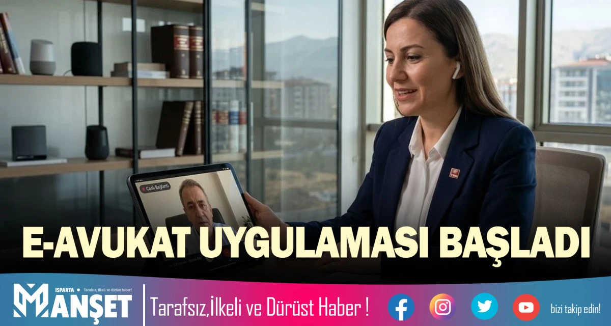 E-AVUKAT UYGULAMASI BAŞLADI