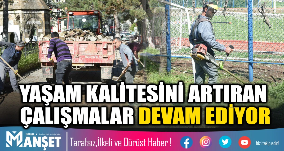 Eğirdir Belediyesi&rsquo;nden İl&ccedil;e Genelinde Eş Zamanlı &Ccedil;alışma