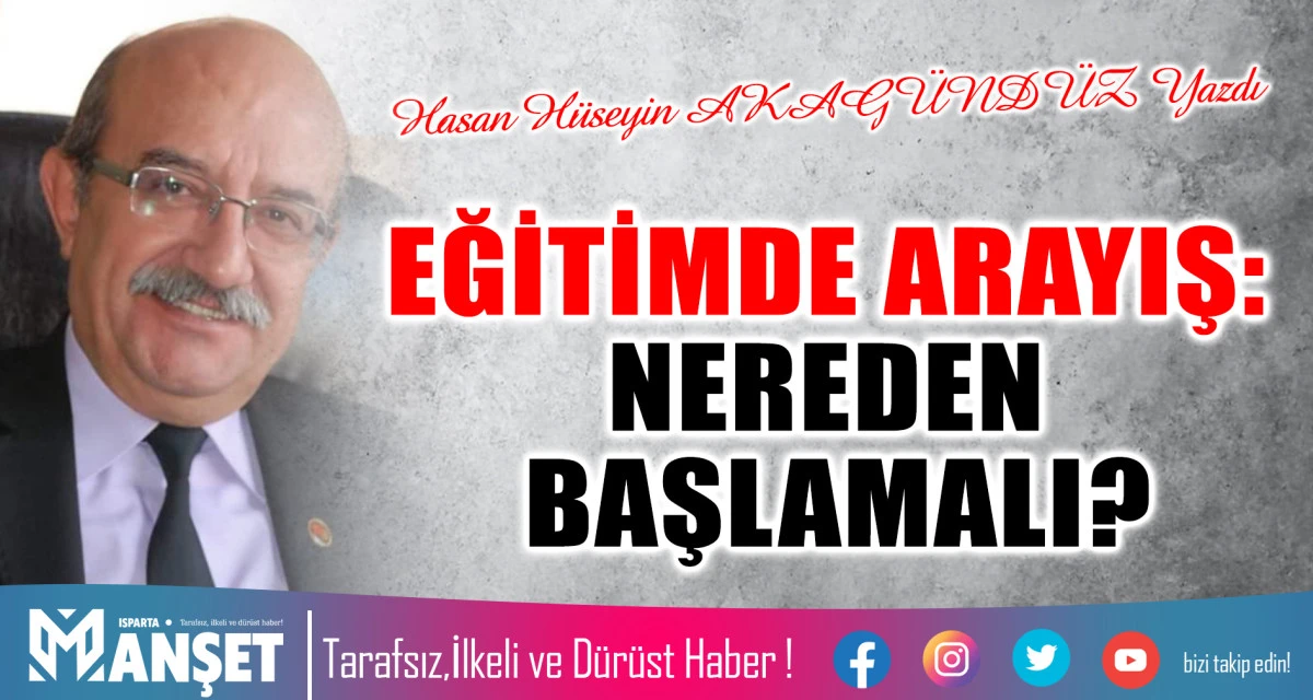 EĞİTİMDE ARAYIŞ: NEREDEN BAŞLAMALI?