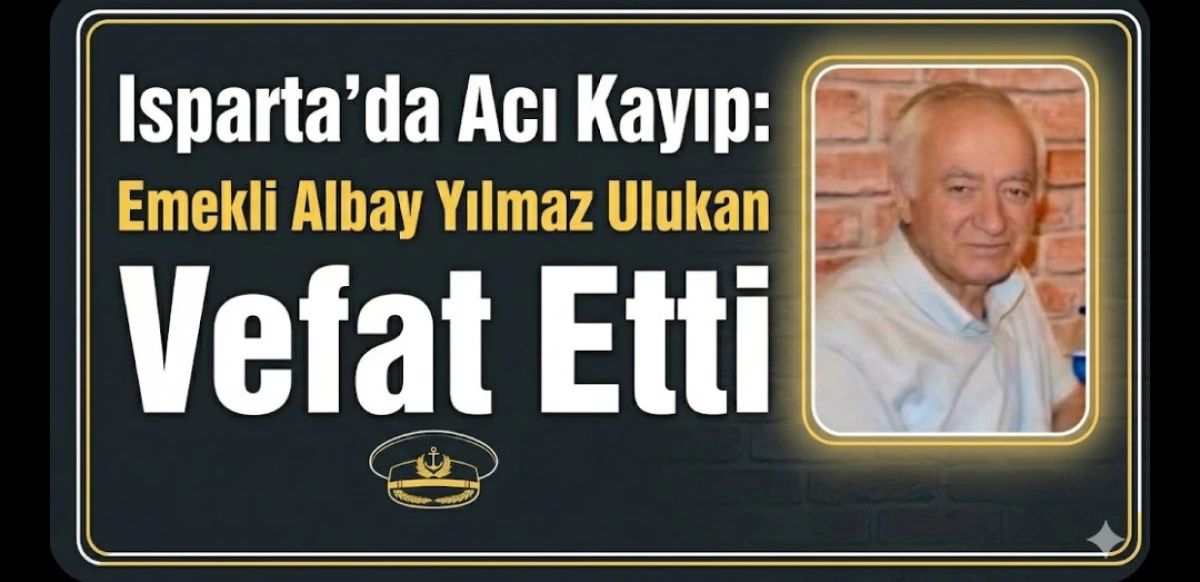 EMEKLİ ALBAY VEFAT ETTİ