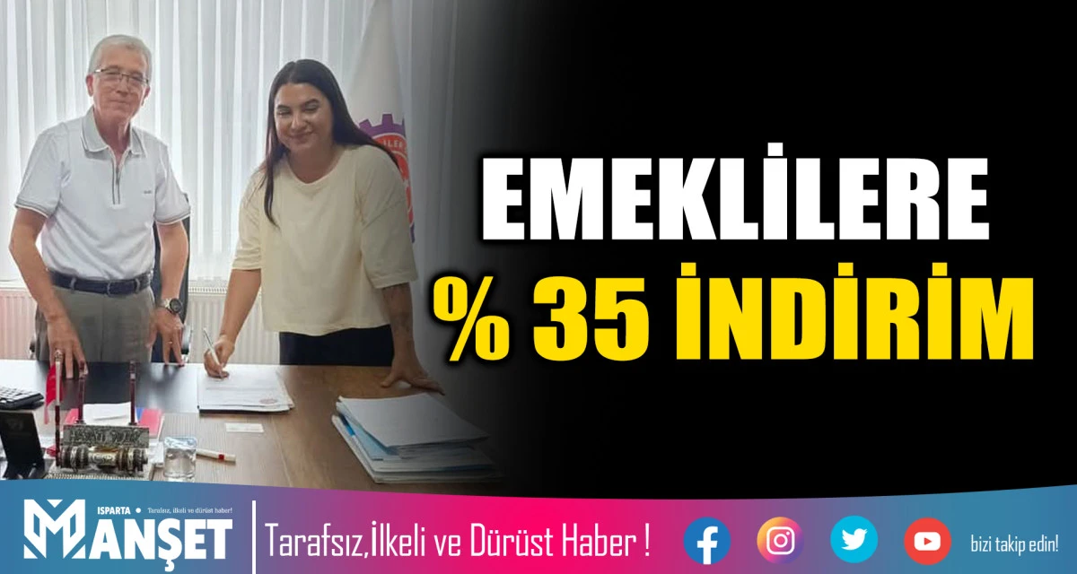 EMEKLİLERE % 35 İNDİRİM