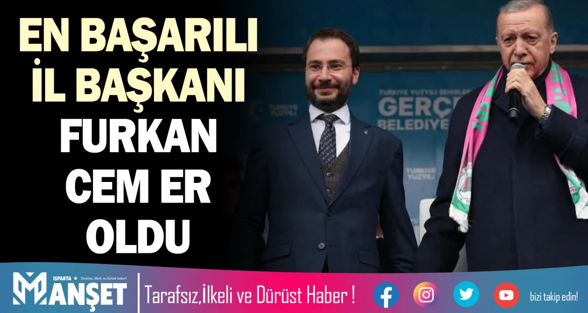 EN BAŞARILI İL BAŞKANI FURKAN CEM ER OLDU