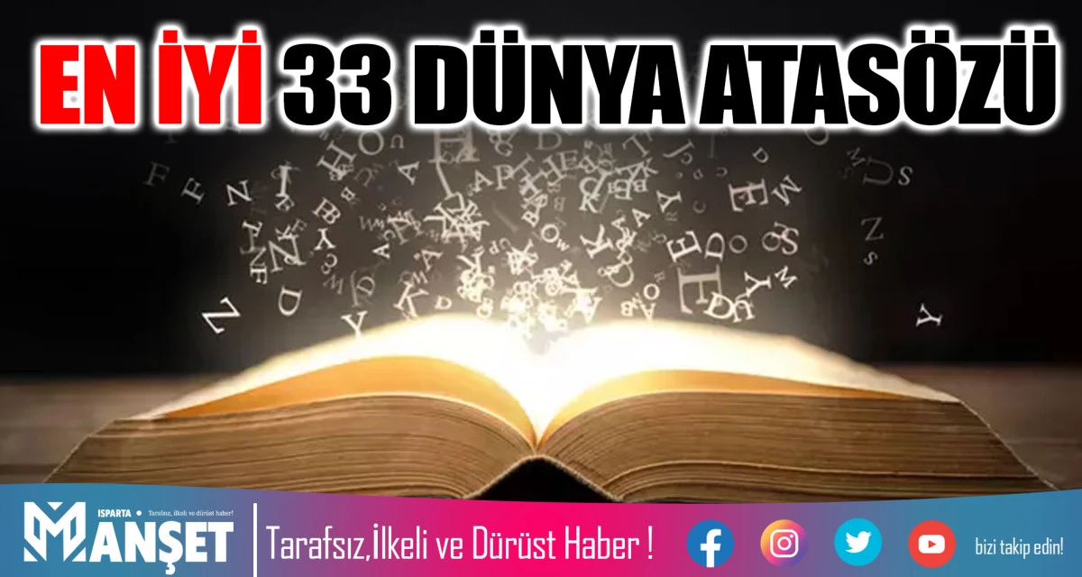 EN İYİ 33 D&Uuml;NYA ATAS&Ouml;Z&Uuml;