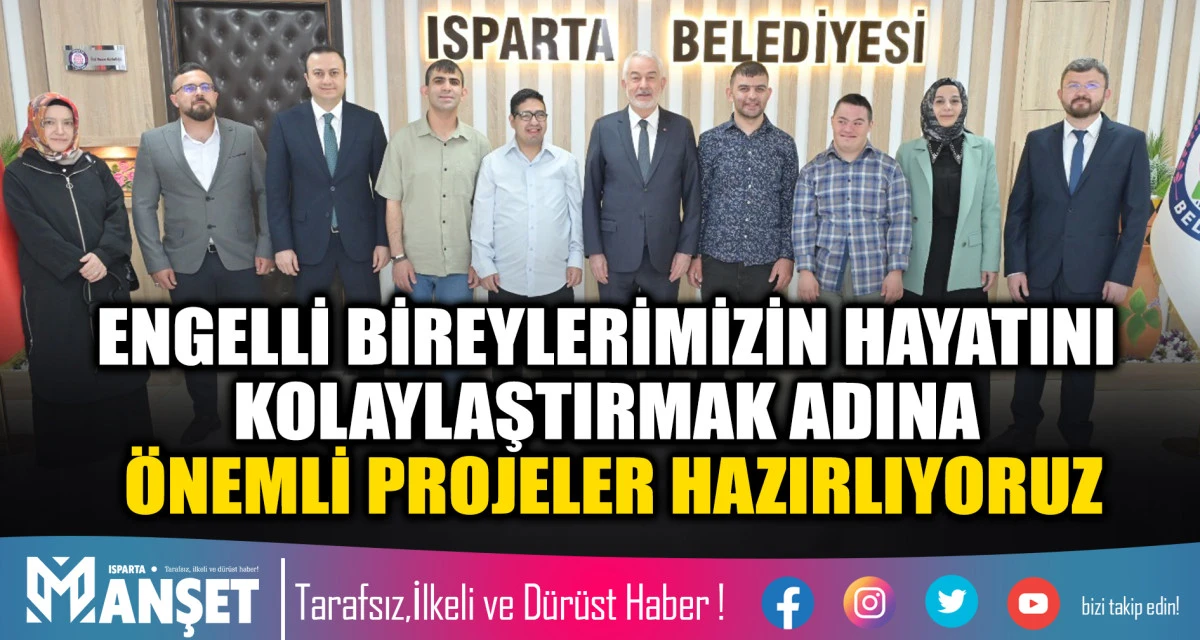 ENGELLİ BİREYLERİMİZİN HAYATINI KOLAYLAŞTIRMAK ADINA &Ouml;NEMLİ PROJELER HAZIRLIYORUZ