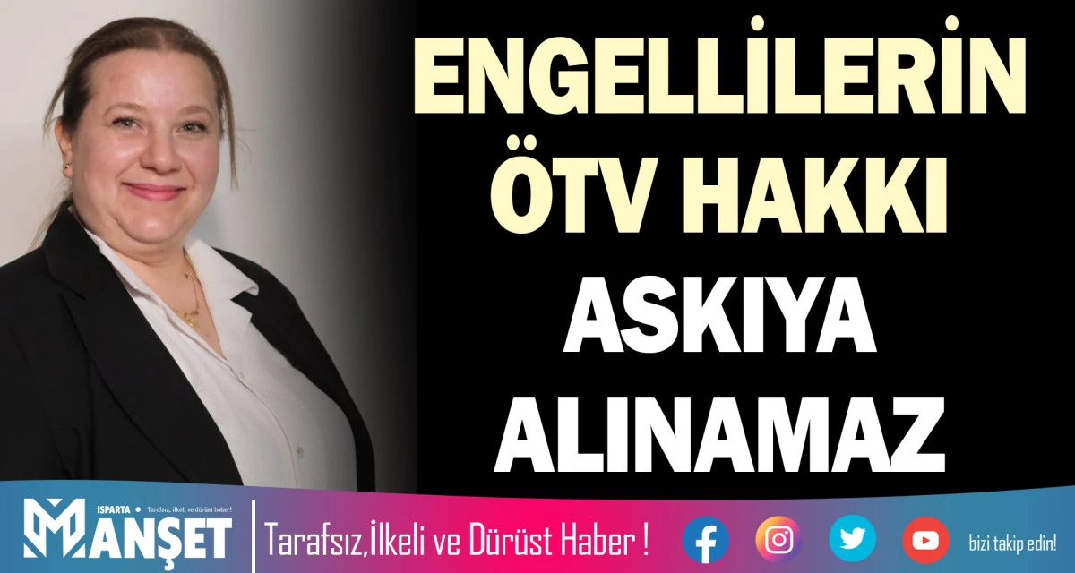 ENGELLİLERİN &Ouml;TV HAKKI ASKIYA ALINAMAZ
