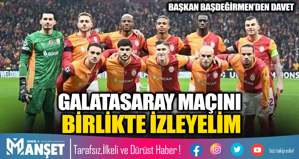 GALATASARAY MA&Ccedil;INI BİRLİKTE İZLEYELİM
