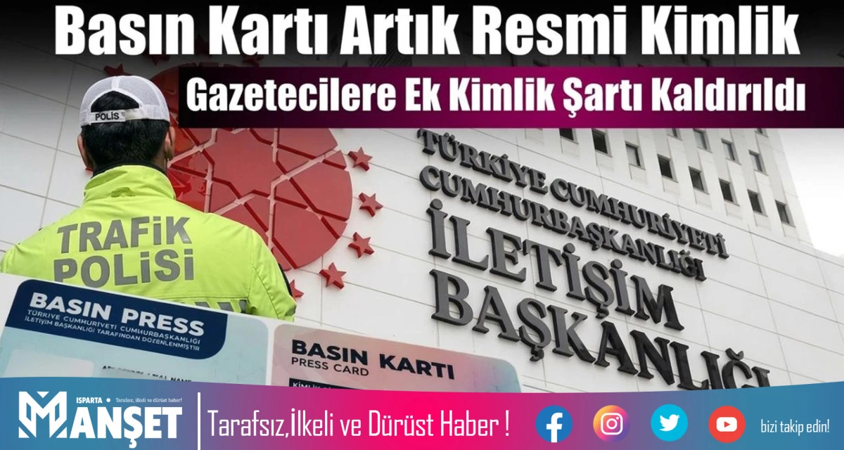 GAZETECİLERE B&Uuml;Y&Uuml;K KOLAYLIK: BASIN KARTI ARTIK RESMİ KİMLİK