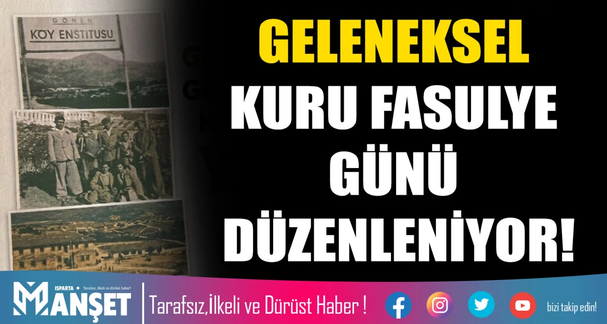 GELENEKSEL KURU FASULYE G&Uuml;N&Uuml; D&Uuml;ZENLENİYOR!