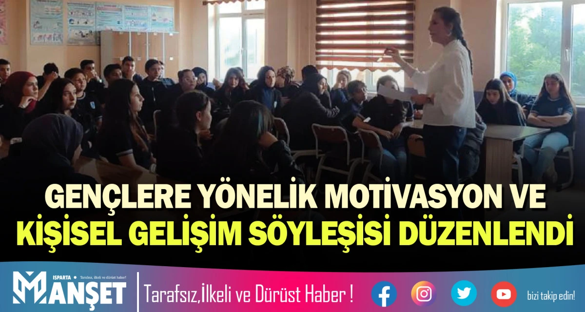 GEN&Ccedil;LERE Y&Ouml;NELİK MOTİVASYON VE KİŞİSEL GELİŞİM S&Ouml;YLEŞİSİ D&Uuml;ZENLENDİ