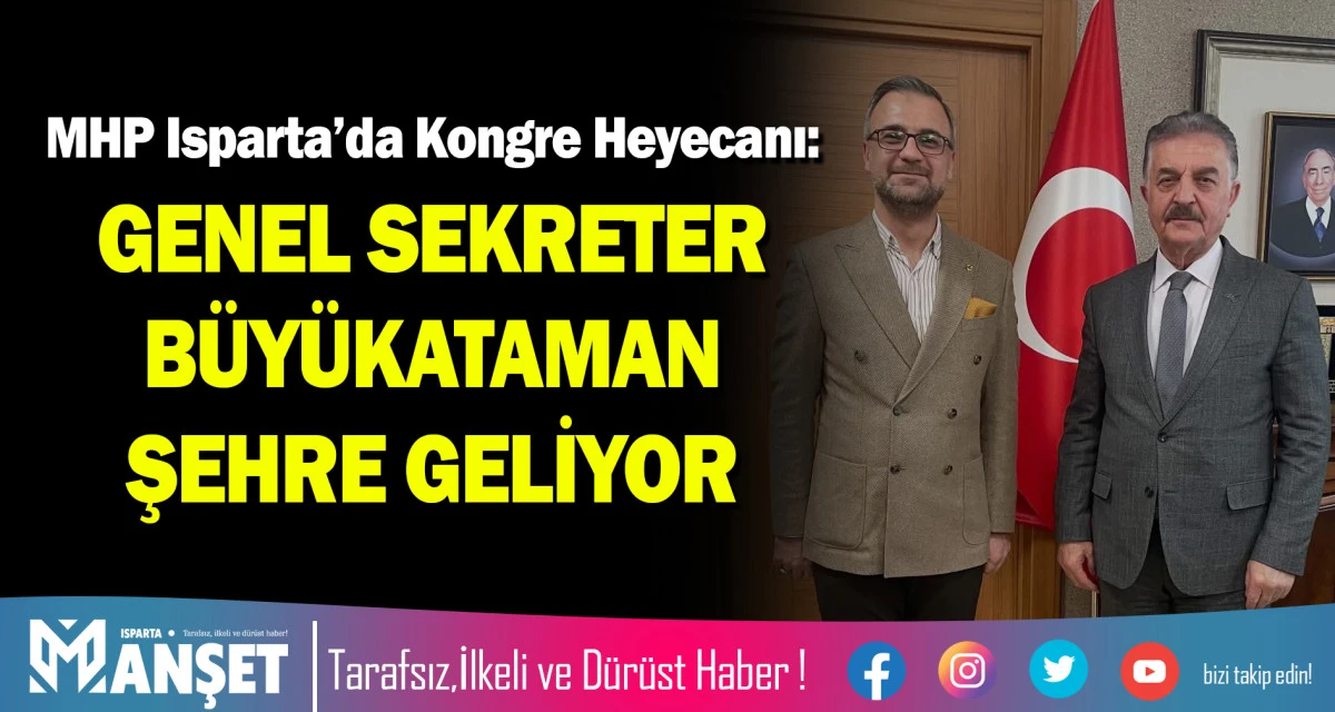 GENEL SEKRETER B&Uuml;Y&Uuml;KATAMAN ŞEHRE GELİYOR