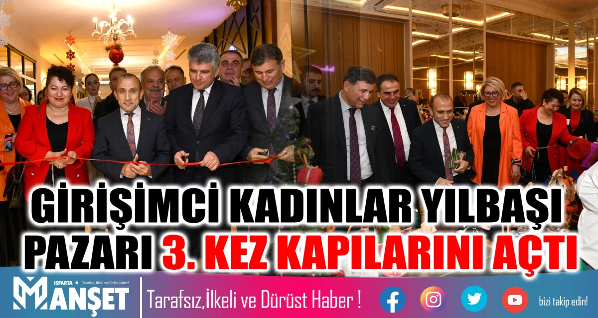 GİRİŞİMCİ KADINLAR YILBAŞI PAZARI 3. KEZ KAPILARINI AÇTI