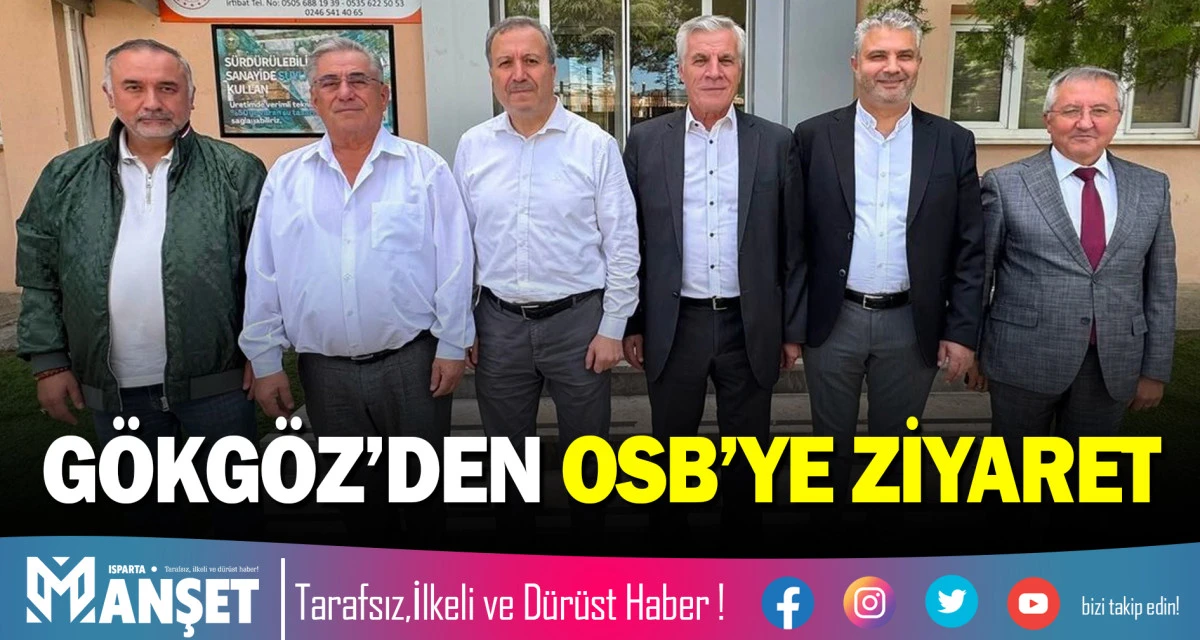 G&Ouml;KG&Ouml;Z&rsquo;DEN OSB&rsquo;YE ZİYARET