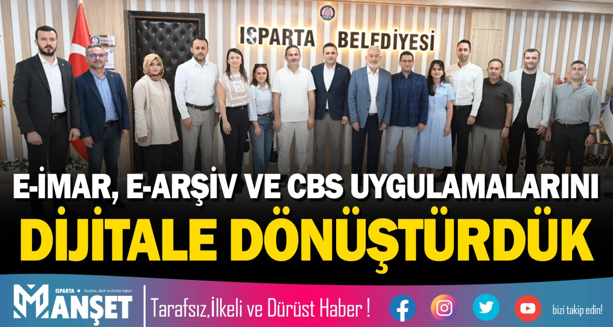 G&Ouml;REVE GELİR GELMEZ E-İMAR, E-ARŞİV VE CBS UYGULAMALARINI DİJİTALE D&Ouml;N&Uuml;ŞT&Uuml;RD&Uuml;K