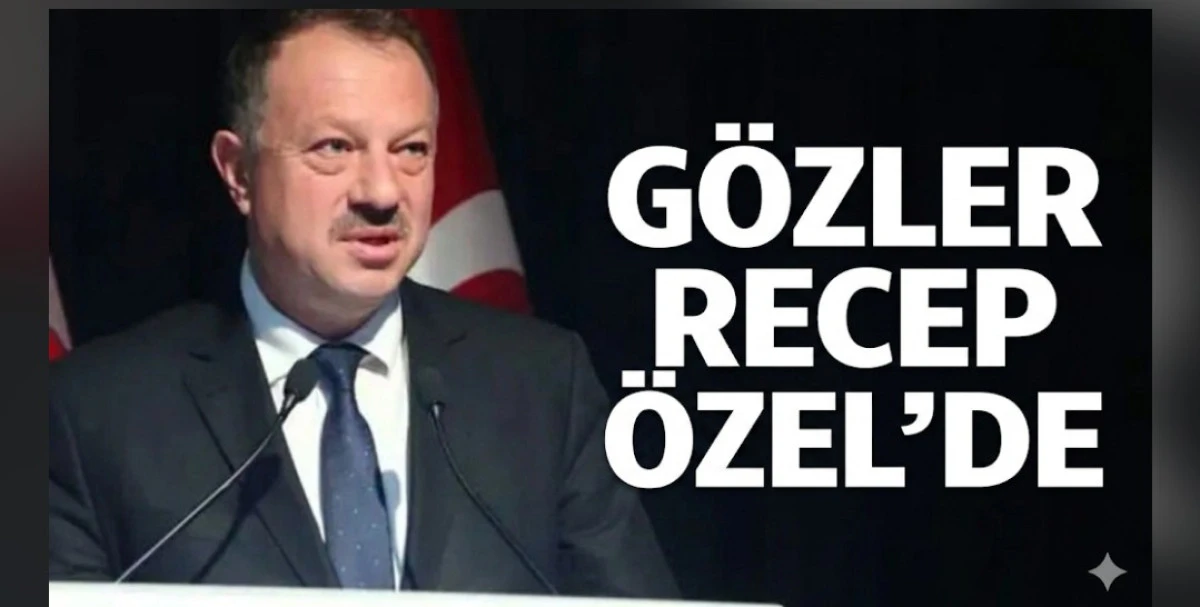 G&Ouml;ZLER RECEP &Ouml;ZEL'DE