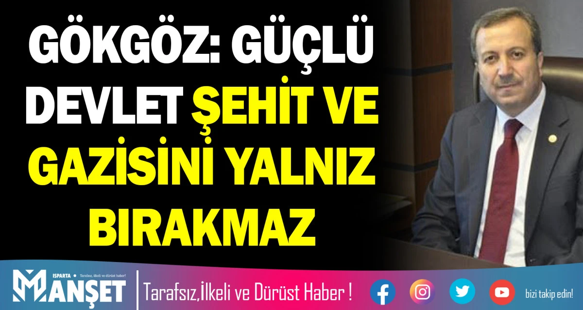 G&Uuml;&Ccedil;L&Uuml; DEVLET ŞEHİT VE GAZİSİNİ YALNIZ BIRAKMAZ