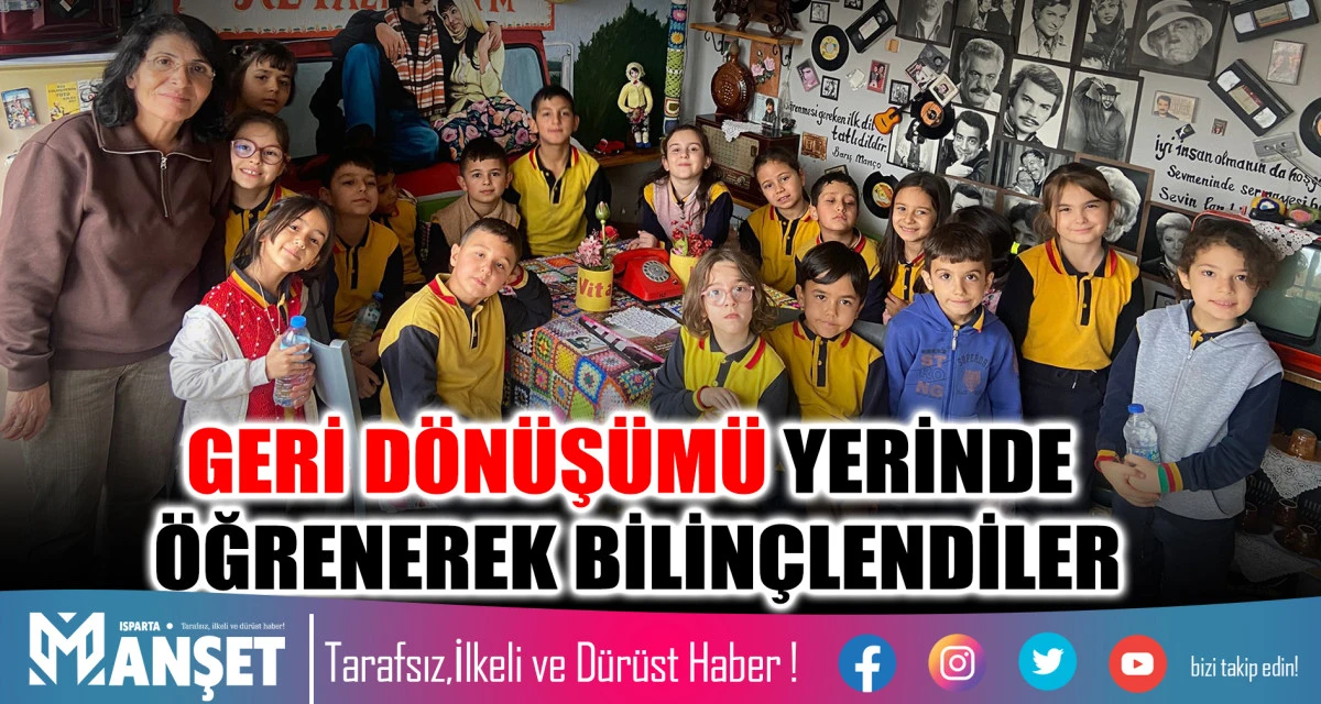 GÜLBİRLİK İLKOKULU 2/A SINIFI, GERİ DÖNÜŞÜMÜ YERİNDE ÖĞRENEREK BİLİNÇLENDİ