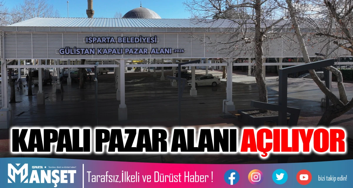 G&Uuml;LİSTAN KAPALI PAZAR ALANI A&Ccedil;ILIYOR