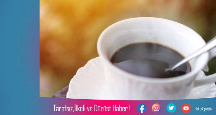 GÜNDE ÜÇ FİNCAN KAHVEDEN BAŞKA İÇMEYİN!