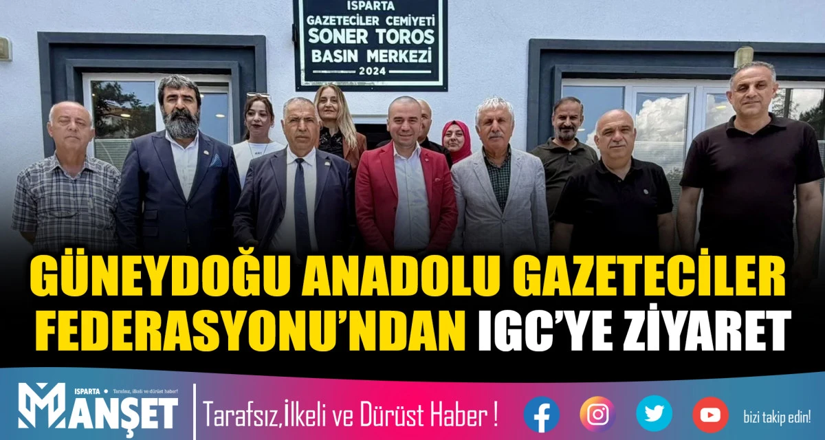 G&Uuml;NEYDOĞU ANADOLU GAZETECİLER FEDERASYONU&rsquo;NDAN IGC&rsquo;YE ZİYARET