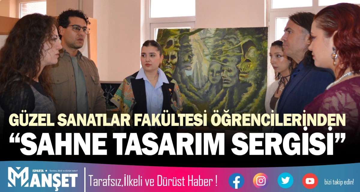 G&Uuml;ZEL SANATLAR FAK&Uuml;LTESİ &Ouml;ĞRENCİLERİNDEN &ldquo;SAHNE TASARIM SERGİSİ&rdquo;