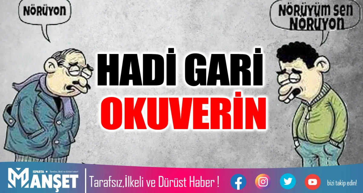 HADİ GARİ OKUVERİN