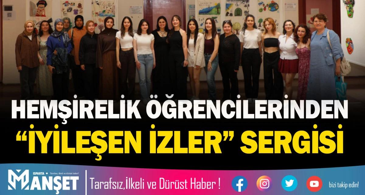 HEMŞİRELİK &Ouml;ĞRENCİLERİNDEN &ldquo;İYİLEŞEN İZLER&rdquo; SERGİSİ