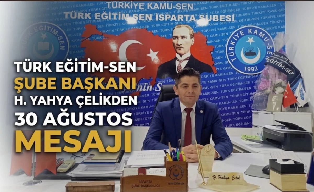 H.YAHYA &Ccedil;ELİK'İN 30 AĞUSTOS MESAJI