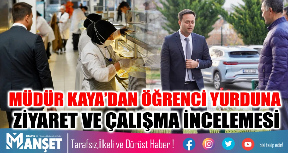 İl Müdürü Kaya, Murad Hüdavendigar Yurdu’nda İncelemelerde Bulundu