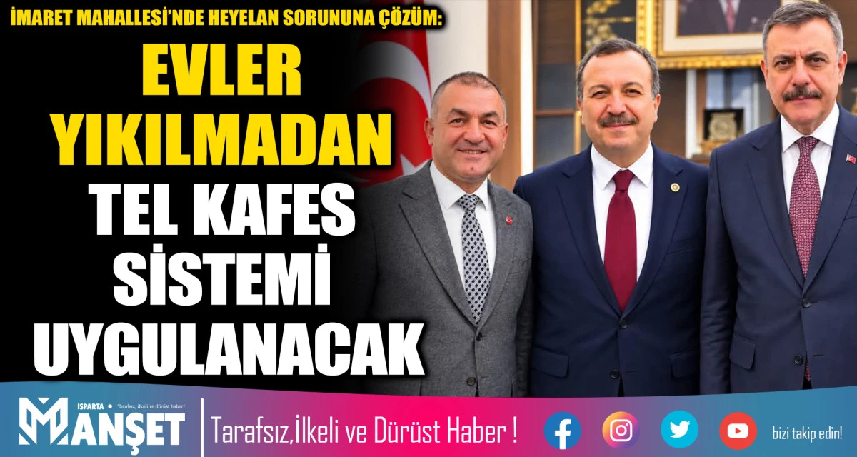 İMARET MAHALLESİ&rsquo;NDE HEYELAN SORUNUNA &Ccedil;&Ouml;Z&Uuml;M: EVLER YIKILMADAN TEL KAFES SİSTEMİ UYGULANACAK
