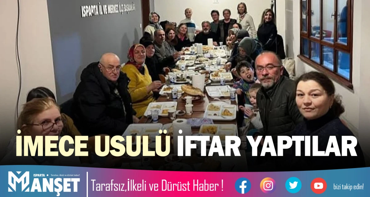 İMECE USUL&Uuml; İFTAR YAPTILAR
