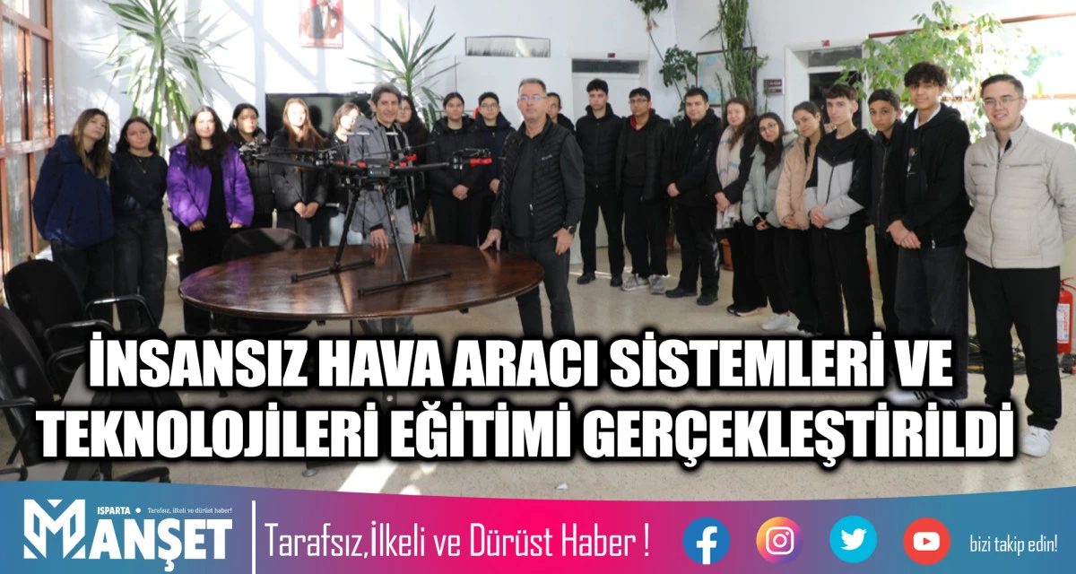 İNSANSIZ HAVA ARACI SİSTEMLERİ VE TEKNOLOJİLERİ EĞİTİMİ GER&Ccedil;EKLEŞTİRİLDİ