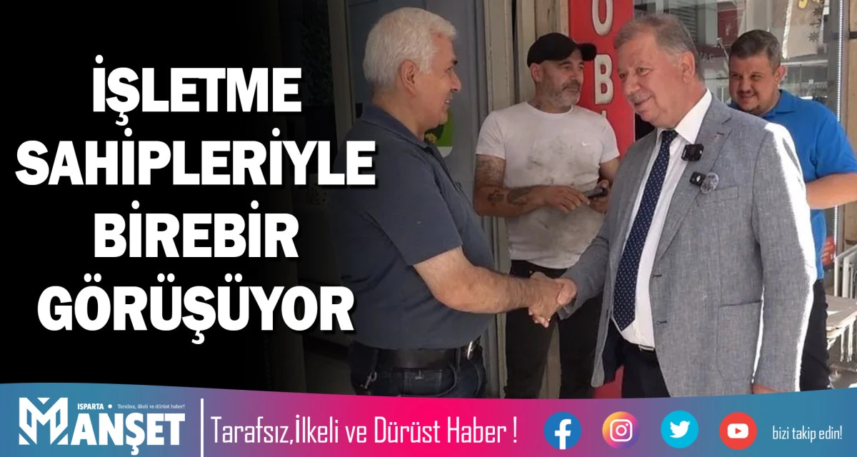 İŞLETME SAHİPLERİYLE BİREBİR G&Ouml;R&Uuml;Ş&Uuml;YOR