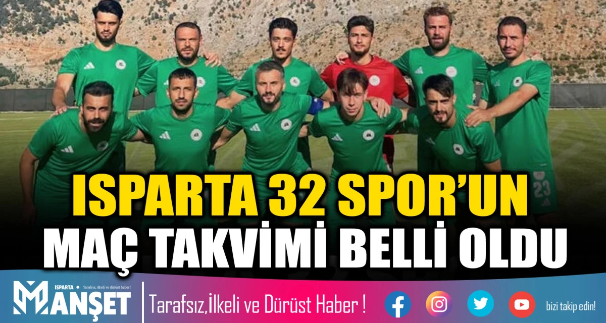 Isparta 32 Spor&rsquo;un ma&ccedil; takvimi belli oldu