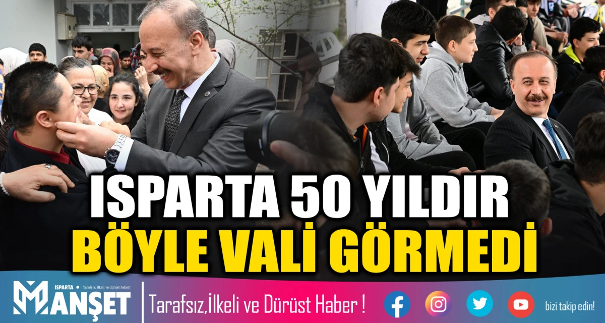 ISPARTA 50 YILDIR B&Ouml;YLE VALİ G&Ouml;RMEDİ