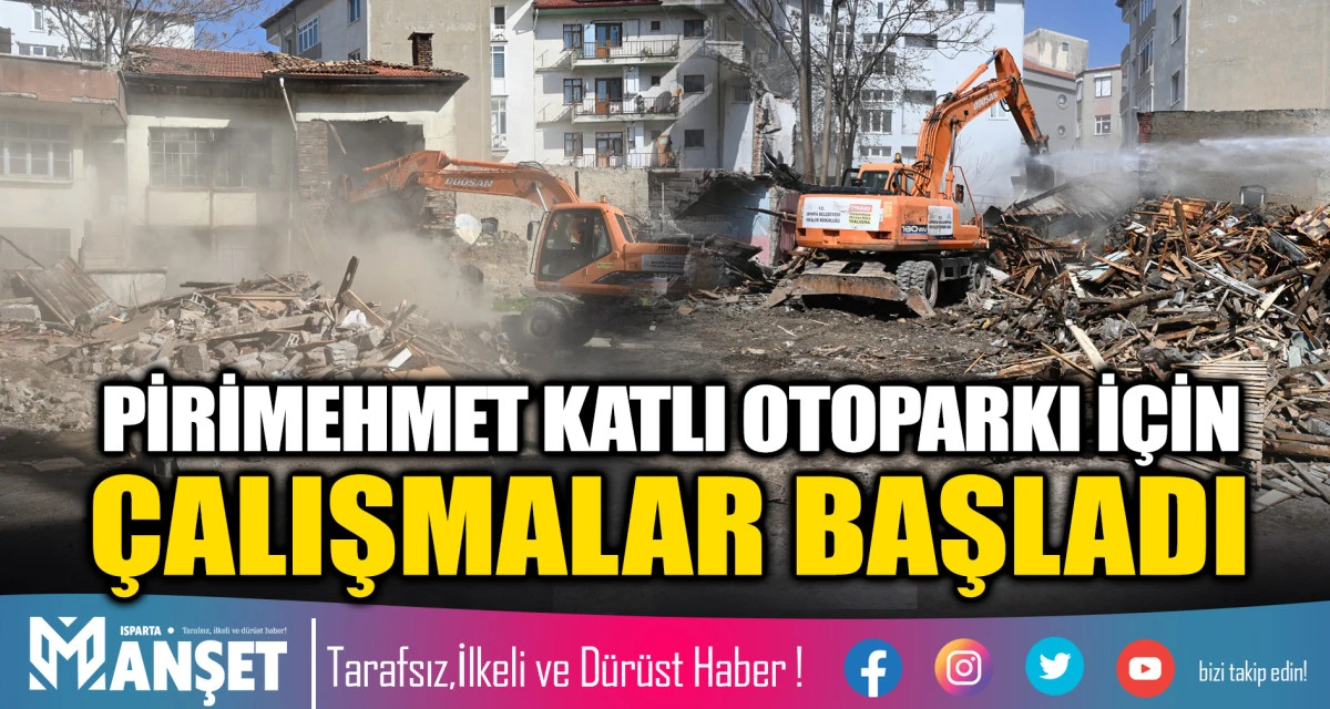 Isparta Belediyesi tarafından otopark alanı i&ccedil;indeki metruk binalar ekiplerince yıkıldı