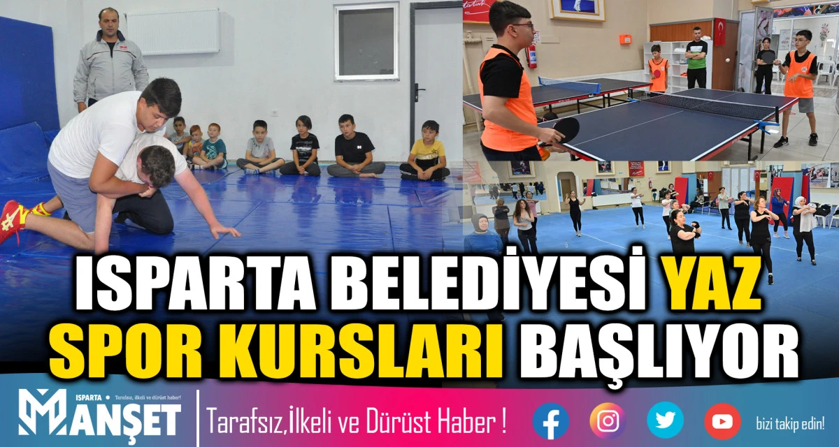 ISPARTA BELEDİYESİ YAZ SPOR KURSLARI BAŞLIYOR
