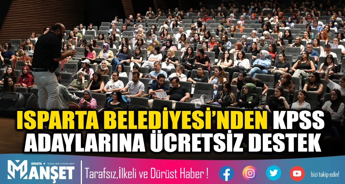 ISPARTA BELEDİYESİ&rsquo;NDEN KPSS ADAYLARINA &Uuml;CRETSİZ DESTEK