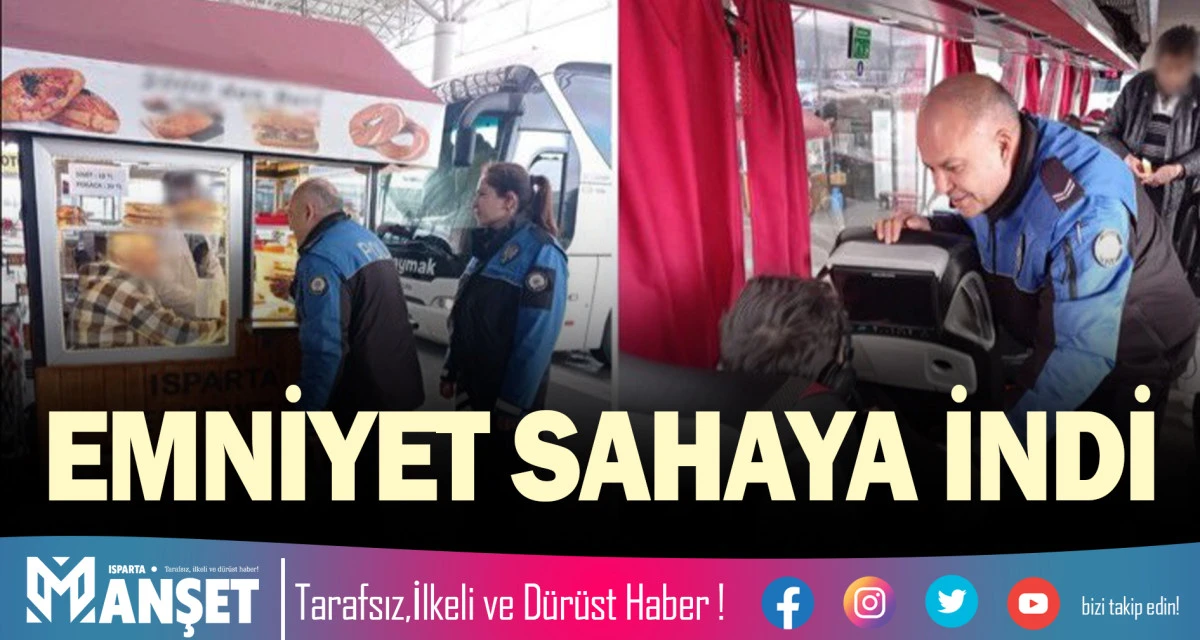 ISPARTA EMNİYETİ SAHAYA İNDİ