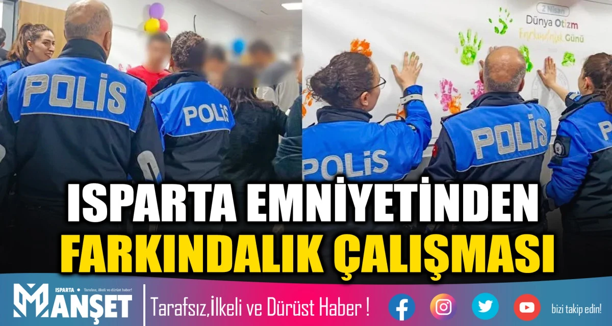 Isparta Emniyetinden Farkındalık &Ccedil;alışması