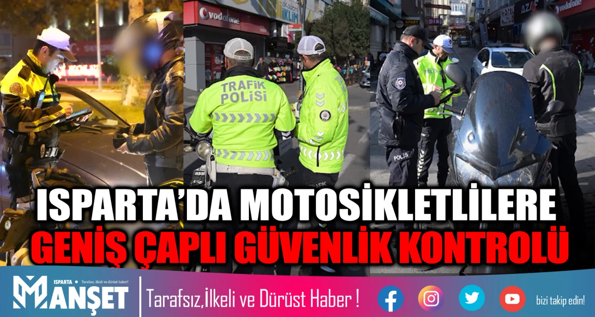 Isparta Genelinde Motosiklet Denetimleri: Kask, Evrak ve Teknik Kontrol