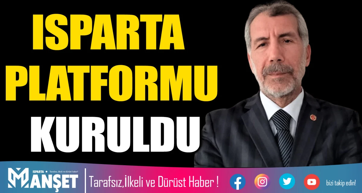 ISPARTA PLATFORMU KURULDU