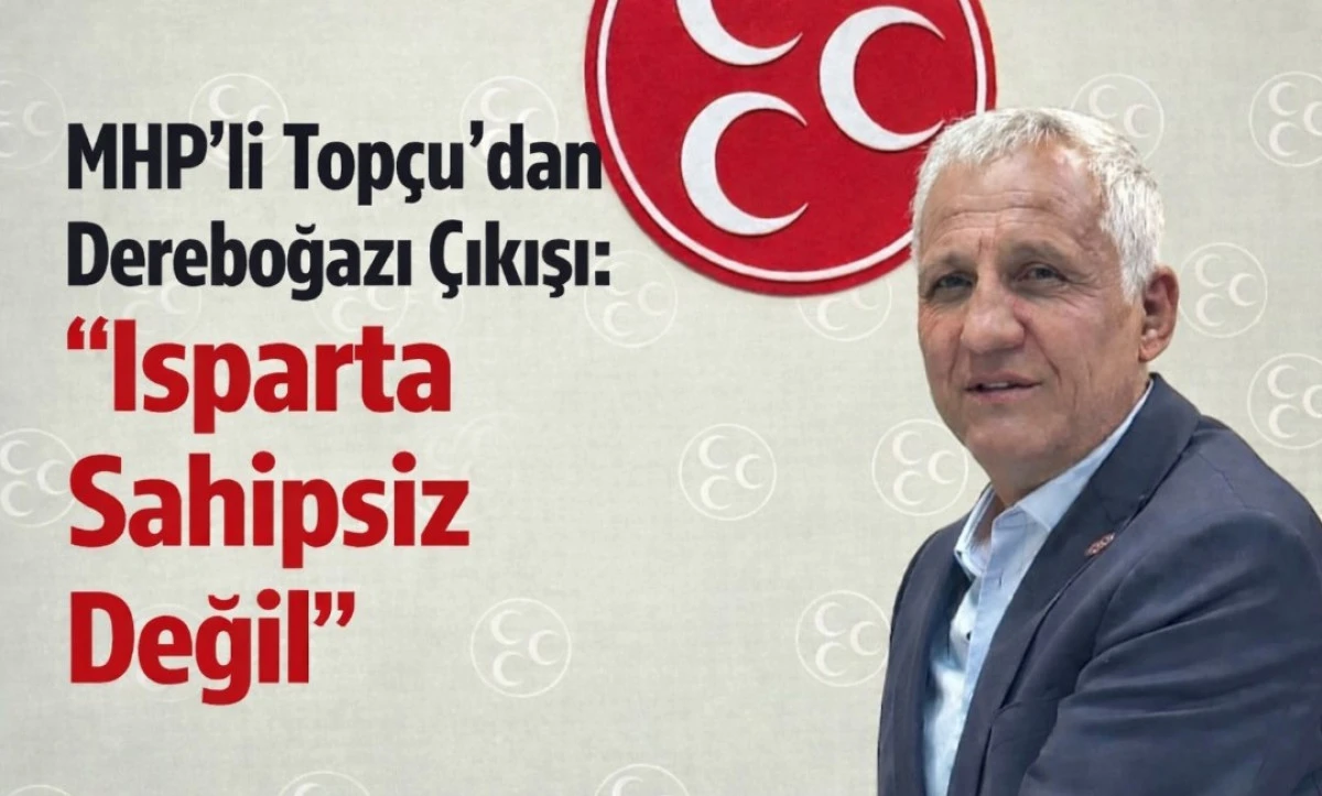 ISPARTA SAHİPSİZ DEĞİL