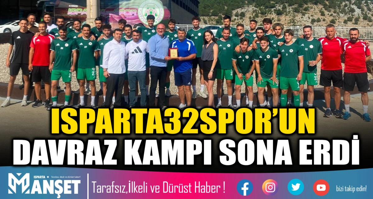 ISPARTA32SPOR&rsquo;UN DAVRAZ KAMPI SONA ERDİ