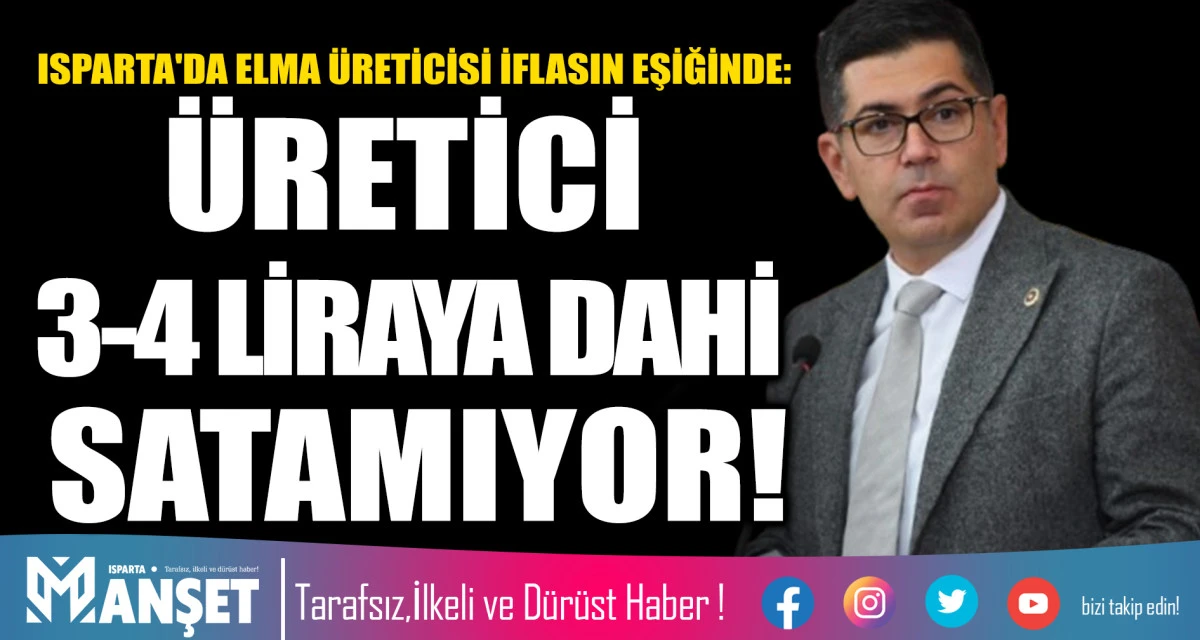 ISPARTA'DA ELMA &Uuml;RETİCİSİ İFLASIN EŞİĞİNDE: &Uuml;RETİCİ 3-4 LİRAYA DAHİ SATAMIYOR!