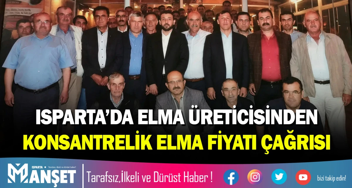 ISPARTA&rsquo;DA ELMA &Uuml;RETİCİSİNDEN KONSANTRELİK ELMA FİYATI &Ccedil;AĞRISI