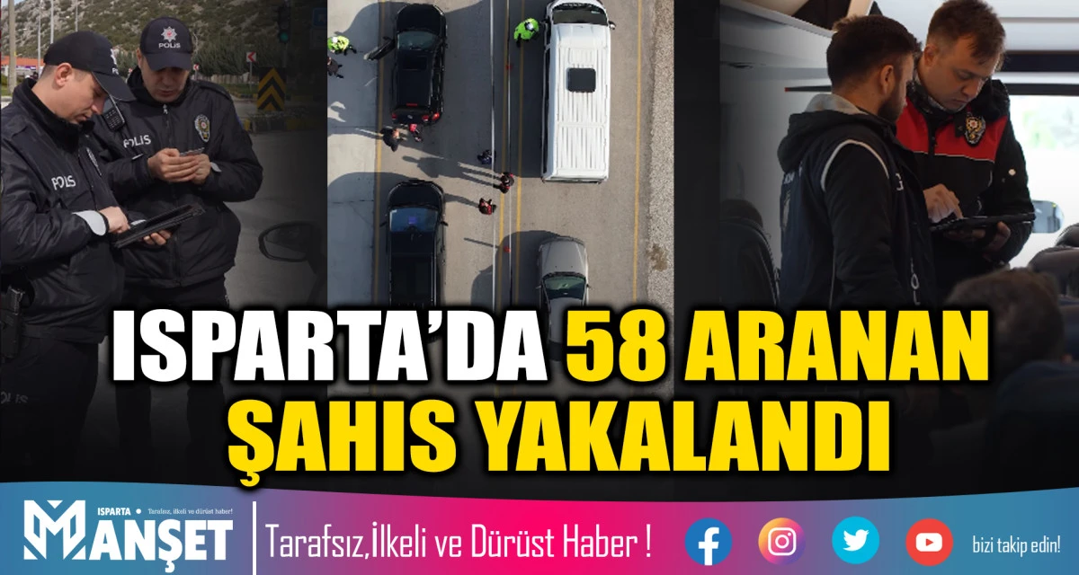 Isparta&rsquo;da Geniş &Ccedil;aplı Uygulama: 30 Bini Aşkın Kişi Sorgulandı