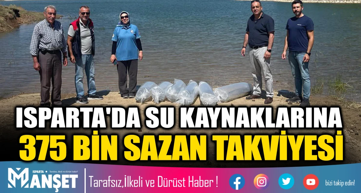 Isparta'da Su Kaynaklarına 375 Bin Sazan Takviyesi