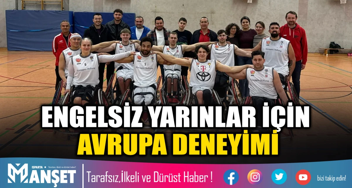 Isparta&rsquo;dan Almanya&rsquo;ya Engelsiz Spor K&ouml;pr&uuml;s&uuml;